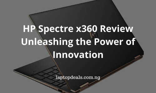 HP Spectre x360 price in nigeria