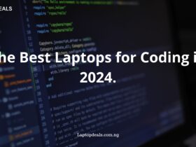 The Best Laptops for Coding in 2024